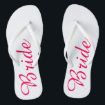 Pink Bride Flip Flops<br><div class="desc">Pink bride flip flops.  Click the "Customise it!" button to add text and more!</div>