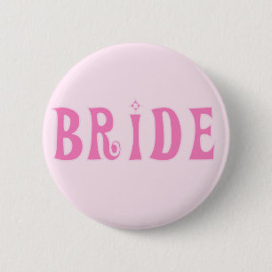 Pink Bride Tshirts and Gifts 6 Cm Round Badge