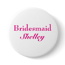 Pink Bridesmaid Button