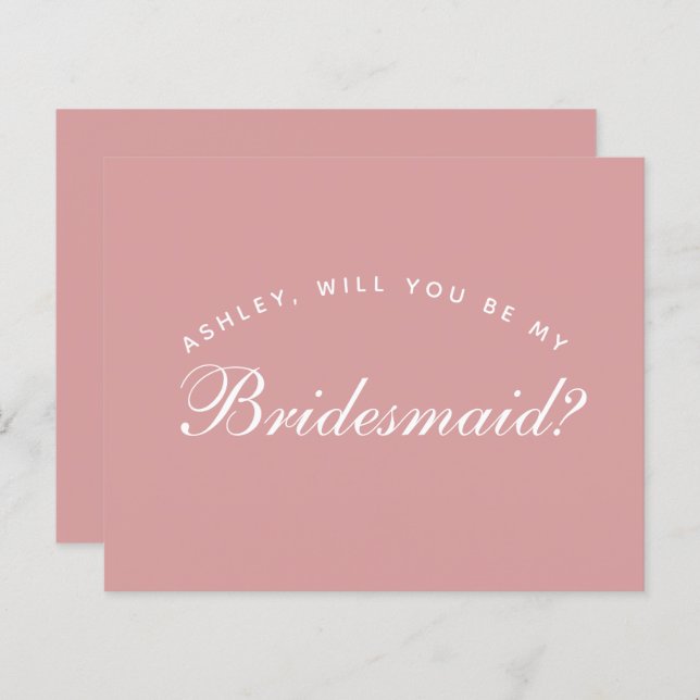 Pink Bridesmaid Proposal Dusty Rose Budget Simple  (Front/Back)