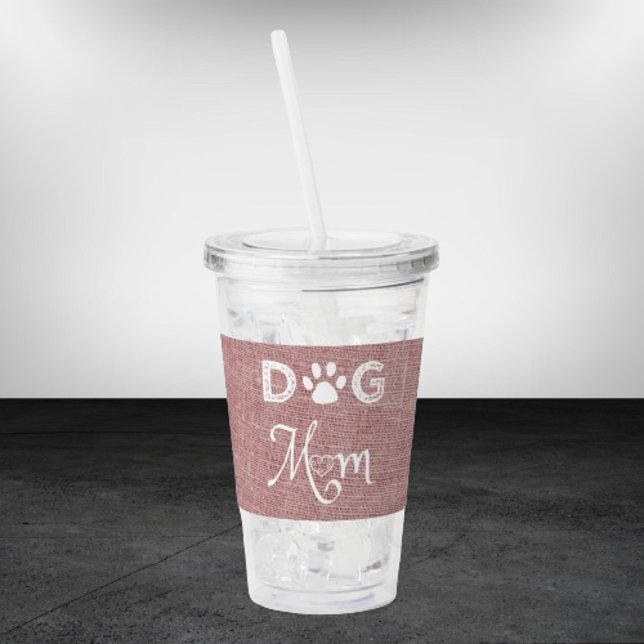 Pink Burlap Dog Mum Acrylic Tumbler (Pink Burlap Dog Mom Acrylic Tumbler)
