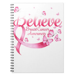 Pink Butterfly Believe Breast Cancer Awareness Notebook