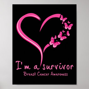 Pink Butterfly Heart I'm A Survivor Breast Cancer Poster