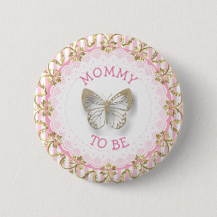Pink Butterfly Mummy to be baby shower button