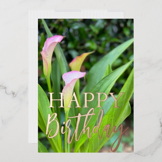 Pink Calla Lillies Happy Birthday  Foil Holiday Card (Envelope)