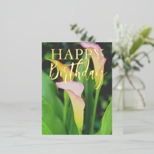 Pink Calla Lillies Happy Birthday Foil Holiday Postcard