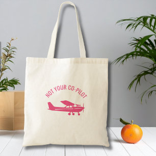 Pink Cessna Aeroplane Not Your Co-Pilot Funny Fema Tote Bag