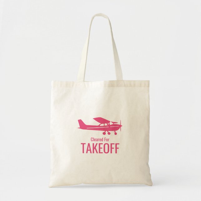 Pink Cessna Airplane Cleared for Takeoff Funny Tote Bag (Front)