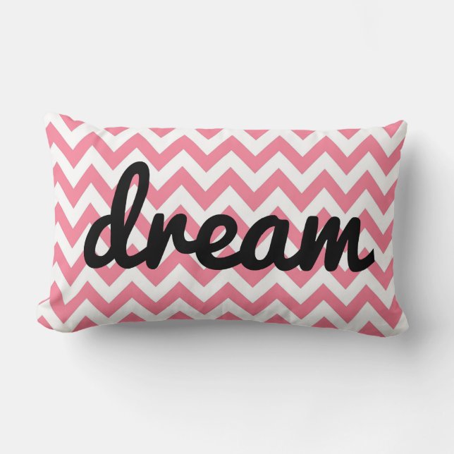 Pink Chevron Inspirational Pillow | Dream (Front)