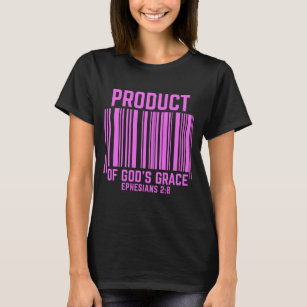 Pink Christian Barcode - Product Of God's Grace T-Shirt