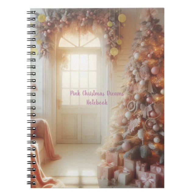 Pink Christmas Dreams  Notebook (Front)