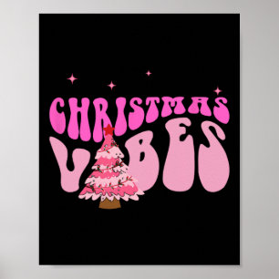 Pink Christmas Vibes Christmas Xmas Pyjamas  Poster