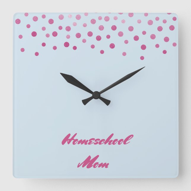 Pink Confetti Homeschool Mum Square Wall Clock (Front)