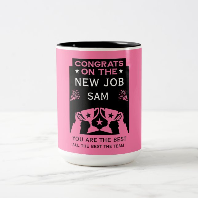 Pink Congratulations On The New Job Two-Tone Coffee Mug (Center)