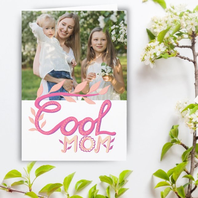 Pink Cool Mum Hand Lettering Mother`s Day Photo Card (Creator Uploaded)