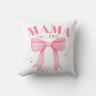 Pink Coquette Mama Est. 2025 New Mum Mothers Day Cushion