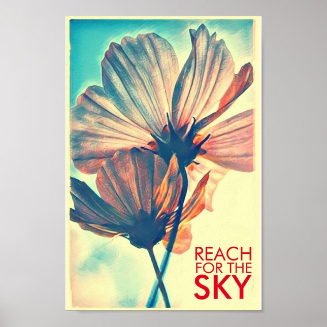 Pink Cosmos Reach for the Sky Quote Poster (Front)