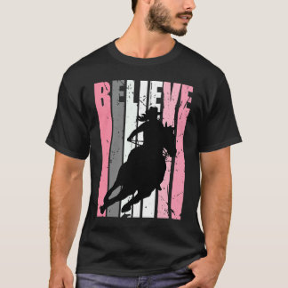 Pink Cowgirl Barrel Racing Horse Riding Rider Ride T-Shirt