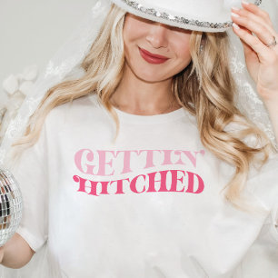 Pink Cowgirl Gettin Hitched Bachelorette Party T-Shirt