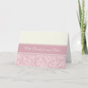 Pink Cream Sister Thank You Matron of Honour Card
