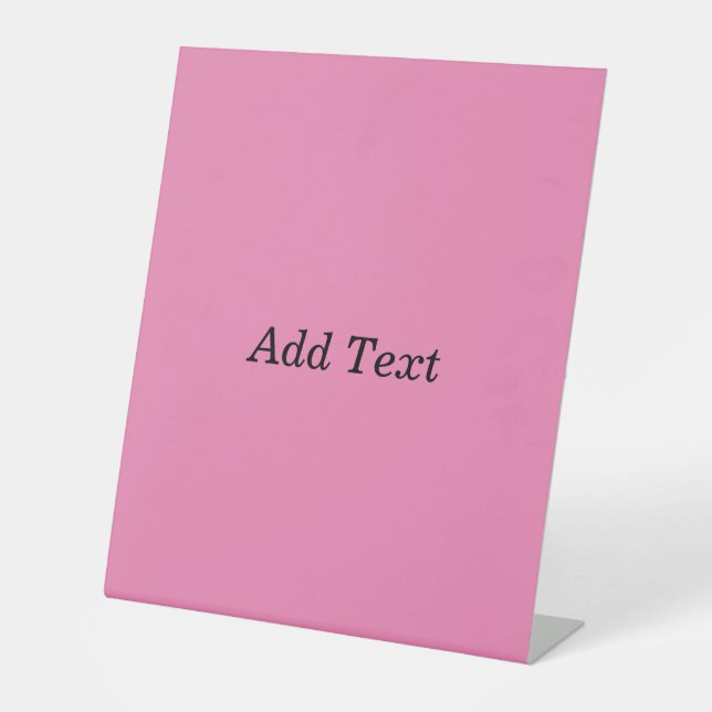 Pink Create Your Own Add Text Template Pedestal Sign (Front)
