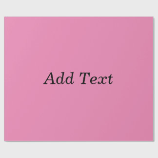 Pink Create Your Own Add Text Template Wrapping Paper
