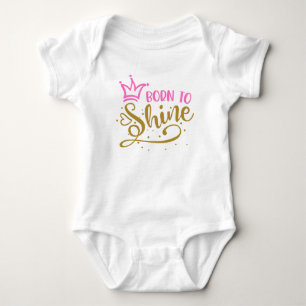 Pink Crown Golden Heart Born to Shine Baby Bodysuit