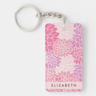 Pink Dahlia Flowers, Pattern Of Flowers, Your Name Key Ring