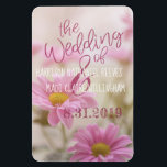 Pink Daisies Flexible Magnet Romantic Flowers<br><div class="desc">Elegant Wedding Magnet featuring pink daisies against a romantic unfocused background. This Flexible Magnet reads "the Wedding of" in pink script above your names in white, and the date in pink. *****Click customise to move the text around, or to delete or add text or graphics - make this Wedding Magnet...</div>