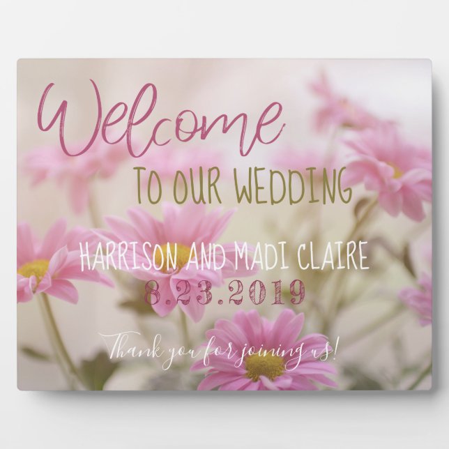 Pink Daisies Welcome to our Wedding Sign Romantic Plaque (Front)