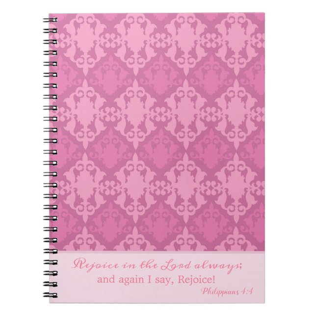 Pink Damask Rejoice in the Lord Always Notebook (Front)