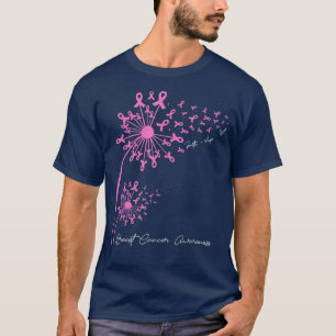 Pink Dandelion Faith Hope Love Breast Cancer Aware T-Shirt