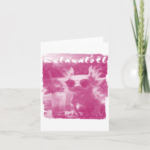 Pink Distressed Relaxalotl Axolotl Card