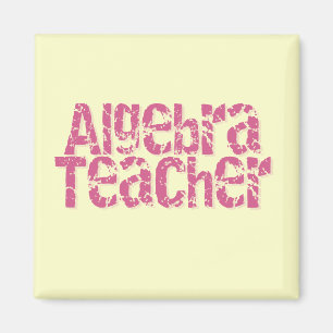 Pink Distressed Text Algebra Teacher Magnet