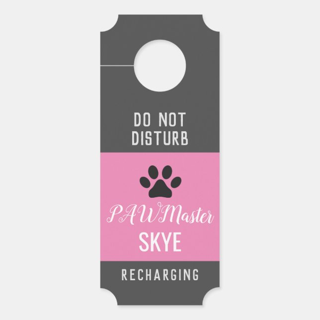 Pink Do Not Disturb Pawmaster Door Hanger (Front)