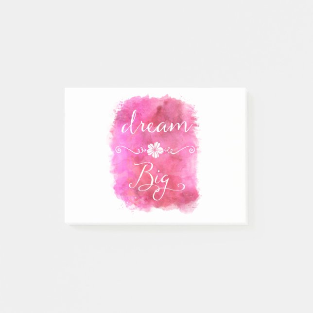 Pink Dream Big Inspirational Watercolor Quote Post-it Notes (Front)
