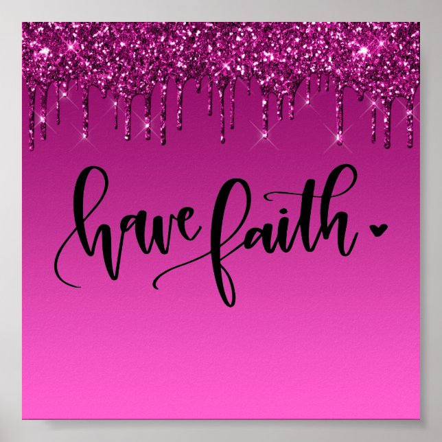 Pink Dripping Glitter Inspirational Quote Poster (Front)