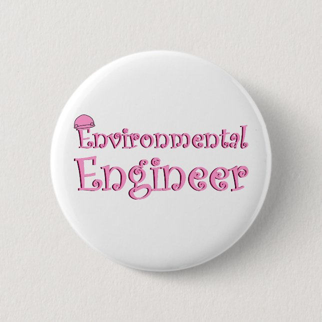 Pink Environmental Engineer 6 Cm Round Badge (Front)
