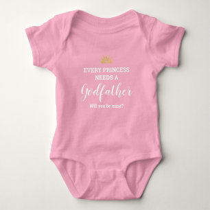 Pink Every Princess Needs A Godfather Proposal Baby Bodysuit