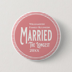 Pink Family Reunion Award Married The Longest 6 Cm Round Badge