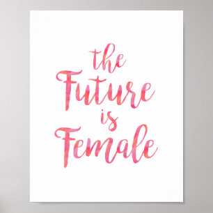 Pink Feminist Quote The Future is Female Poster