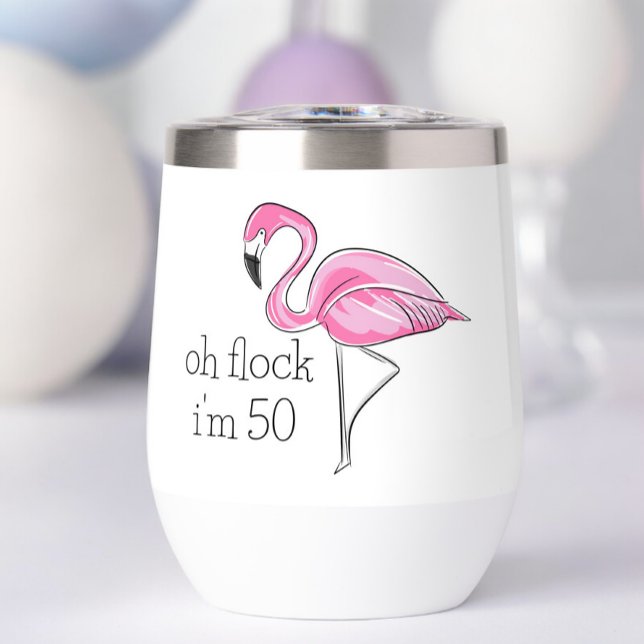 Pink Flamingo Oh Flock I'm 50 Birthday (Creator Uploaded)