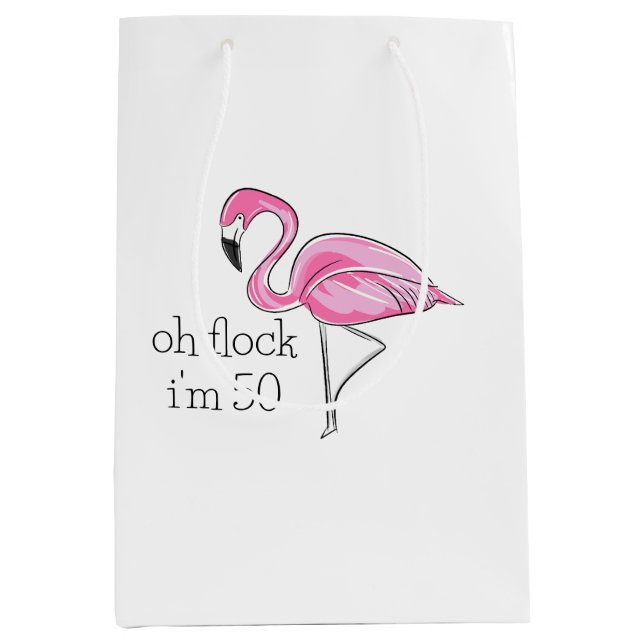 Pink Flamingo Oh Flock I'm 50 Medium Gift Bag (Front)