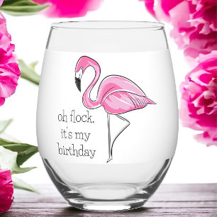 Pink Flamingo Oh Flock It's My Birthday Preppy Stemless Wine Glass
