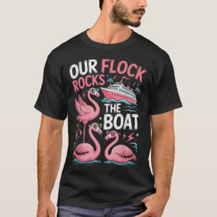 Pink Flamingo Our Flock Rocks The Boat Vacation Cr T-Shirt