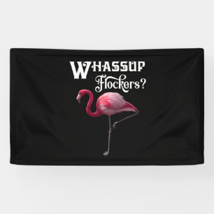 Pink Flamingo - Whassup Flockers_ Banner