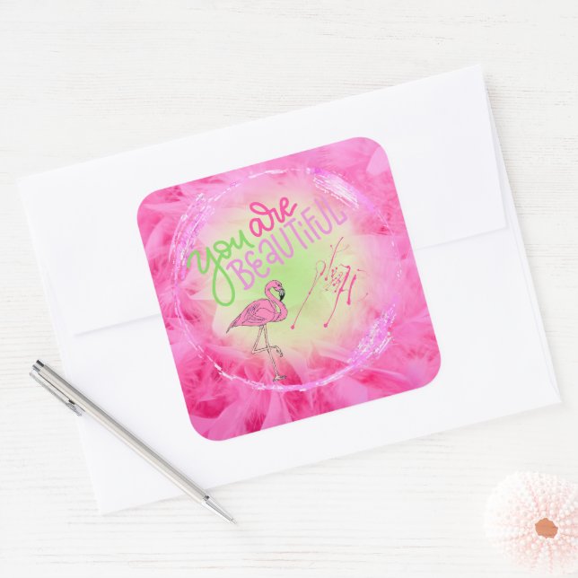 Pink Flamingo You Are Beautiful Inspirational  Square Sticker (Envelope)