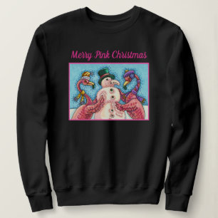 PINK FLAMINGOS MAKE SNOWMAN, FUNNY CHRISTMAS BIRDS SWEATSHIRT
