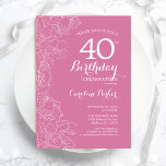 Pink Floral 40th Birthday Party Invitation<br><div class="desc">Pink Floral 40th Birthday Party Invitation. Minimalist modern design featuring botanical outline drawings accents and typography script font. Simple trendy invite card perfect for a stylish female bday celebration. Can be customised to any age. Printed Zazzle invitations or instant download digital printable template.</div>