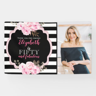 Pink Floral 50 and Fabulous Photo Black & White Banner
